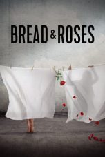 Nonton film Streaming Bread & Roses (2024) subtitle Bahasa Indonesia