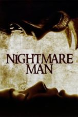 Nonton film Streaming Nightmare Man (2006) subtitle Bahasa Indonesia