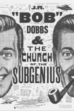Nonton film Streaming J.R. “Bob” Dobbs and The Church of the SubGenius (2019) subtitle Bahasa Indonesia