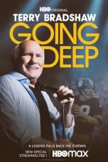 Nonton film Streaming Terry Bradshaw: Going Deep (2022) subtitle Bahasa Indonesia
