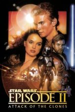 Nonton film Streaming Star Wars: Episode II – Attack of the Clones (2002) subtitle Bahasa Indonesia