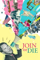 Nonton film Streaming Join or Die (2024) subtitle Bahasa Indonesia