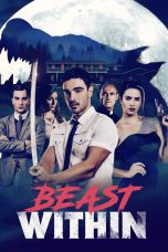 Nonton film Streaming Beast Within (2019) subtitle Bahasa Indonesia