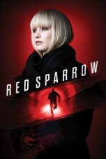 Nonton film Streaming Red Sparrow (2018) subtitle Bahasa Indonesia