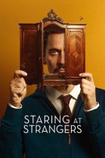 Nonton film Streaming Staring at Strangers (2022) subtitle Bahasa Indonesia