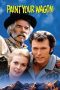 Nonton film Streaming Paint Your Wagon (1969) subtitle Bahasa Indonesia