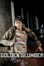 Nonton film Streaming Golden Slumber (2018) subtitle Bahasa Indonesia