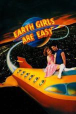 Nonton film Streaming Earth Girls Are Easy (1988) subtitle Bahasa Indonesia