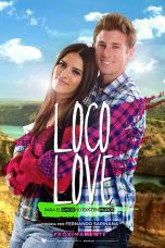 Nonton film Streaming Loco Love (2017) subtitle Bahasa Indonesia