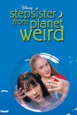 Nonton film Streaming Stepsister from Planet Weird (2000) subtitle Bahasa Indonesia