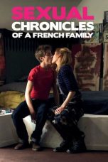 Nonton film Streaming Sexual Chronicles of a French Family (2012) subtitle Bahasa Indonesia