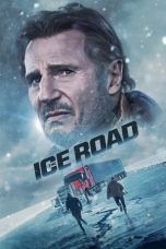 Nonton film Streaming The Ice Road (2021) subtitle Bahasa Indonesia