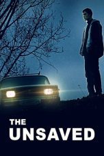 Nonton film Streaming The Unsaved (2013) subtitle Bahasa Indonesia