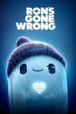 Nonton film Streaming Ron’s Gone Wrong (2021) subtitle Bahasa Indonesia