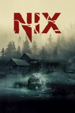 Nonton film Streaming Nix (2022) subtitle Bahasa Indonesia