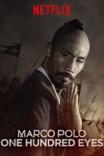 Nonton film Streaming Marco Polo: One Hundred Eyes (2015) subtitle Bahasa Indonesia