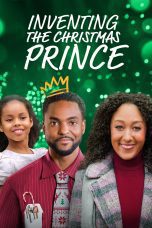 Nonton film Streaming Inventing the Christmas Prince (2022) subtitle Bahasa Indonesia