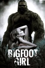 Nonton film Streaming Bigfoot Girl (2019) subtitle Bahasa Indonesia