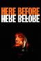 Nonton film Streaming Here Before (2022) subtitle Bahasa Indonesia