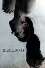 Nonton film Streaming Hostel: Part II (2007) subtitle Bahasa Indonesia