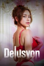 Nonton film Streaming Delusyon (2025) subtitle Bahasa Indonesia