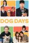 Nonton film Streaming Dog Days (2024) subtitle Bahasa Indonesia Nonton film Streaming Dog Days (2024) subtitle Bahasa Indonesia