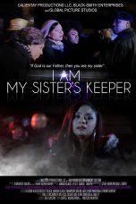 Nonton film Streaming I Am My Sister’s Keeper (2015) subtitle Bahasa Indonesia