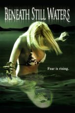 Nonton film Streaming Beneath Still Waters (2005) subtitle Bahasa Indonesia