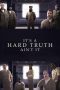 Nonton film Streaming It’s a Hard Truth Ain’t It (2018) subtitle Bahasa Indonesia