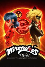 Nonton film Streaming Miraculous World: Shanghai – The Legend of Ladydragon (2021) subtitle Bahasa Indonesia
