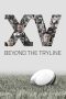 Nonton film Streaming XV Beyond the Tryline (2016) subtitle Bahasa Indonesia