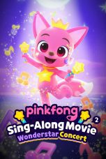 Nonton film Streaming Pinkfong Sing-Along Movie 2: Wonderstar Concert (2022) subtitle Bahasa Indonesia
