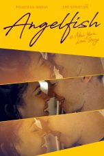 Nonton film Streaming Angelfish (2019) subtitle Bahasa Indonesia