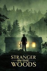 Nonton film Streaming Stranger in the Woods (2024) subtitle Bahasa Indonesia