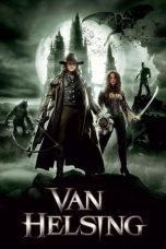 Nonton film Streaming Van Helsing (2004) subtitle Bahasa Indonesia