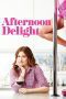 Nonton film Streaming Afternoon Delight (2013) subtitle Bahasa Indonesia