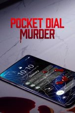 Nonton film Streaming Pocket Dial Murder (2023) subtitle Bahasa Indonesia