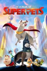 Nonton film Streaming DC League of Super-Pets (2022) subtitle Bahasa Indonesia