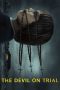 Nonton film Streaming The Devil on Trial (2023) subtitle Bahasa Indonesia