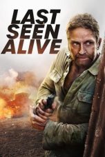 Nonton film Streaming Last Seen Alive (2022) subtitle Bahasa Indonesia