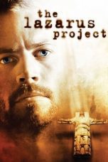 Nonton film Streaming The Lazarus Project (2008) subtitle Bahasa Indonesia