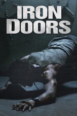 Nonton film Streaming Iron Doors (2010) subtitle Bahasa Indonesia