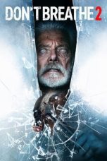 Nonton film Streaming Don’t Breathe 2 (2021) subtitle Bahasa Indonesia