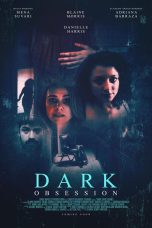 Nonton film Streaming Dark Obsession (2023) subtitle Bahasa Indonesia