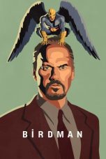 Nonton film Streaming Birdman or (The Unexpected Virtue of Ignorance) (2014) subtitle Bahasa Indonesia