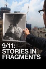 Nonton film Streaming 9/11: Stories in Fragments (2011) subtitle Bahasa Indonesia