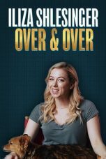 Nonton film Streaming Iliza Shlesinger: Over & Over (2019) subtitle Bahasa Indonesia
