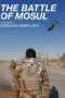 Nonton film Streaming The Battle of Mosul (2017) subtitle Bahasa Indonesia