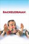 Nonton film Streaming BachelorMan (2003) subtitle Bahasa Indonesia