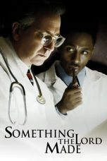 Nonton film Streaming Something the Lord Made (2004) subtitle Bahasa Indonesia